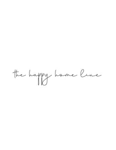 The Happy Home Line
