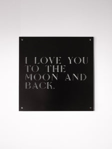12" x 12" I love You to the Moon